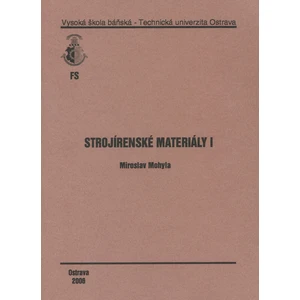 Strojírenské materiály I - Mohyla Miroslav