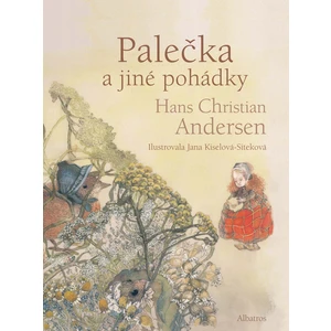 Palečka a jiné pohádky - Andersen Hans Christian