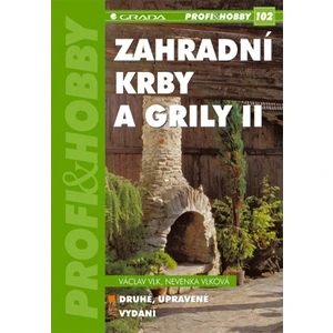Zahradní krby a grily II, Vlk Václav
