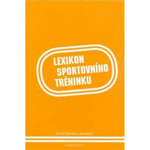 Lexikon sportovního tréninku - Dovalil Jiří