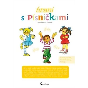 Hraní s písničkami - Plicková Edita