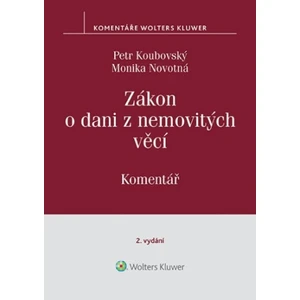 Zákon o dani z nemovitých věcí Komentář - Monika Novotná, Petr Koubovský