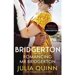 Bridgerton: Romancing Mr Bridgerton (Bridgertons Book 4) - Julia Quinn