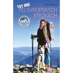 151 dní po evropských stezkách - Lucie Kutrová