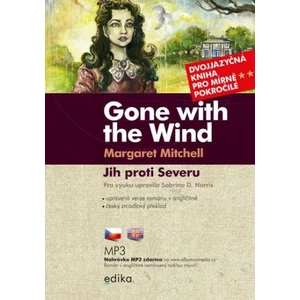 Jih proti Severu / Gone with the Wind B1/B2 - Margaret Mitchellová, Sabrina D. Harris