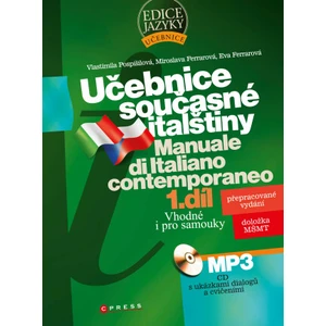 Učebnice současné italštiny 1. díl + CDMp3 - Miroslava Ferrarová, Vlastimila Pospíšilová, Eva Ferrarová