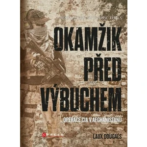 Okamžik před výbuchem - Laux Douglas