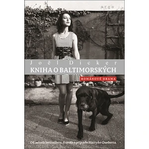 Kniha o Baltimorských - Joël Dicker