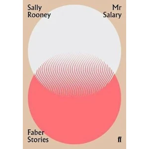 Mr Salary : Faber Stories - Sally Rooneyová