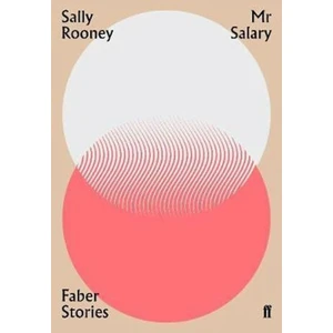 Mr Salary : Faber Stories - Sally Rooneyová