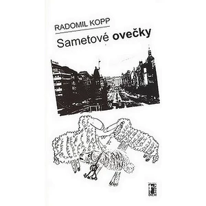 Sametové ovečky - Kopp Radomil