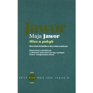 Hlas a pohyb - Maja Jawor