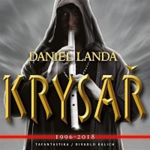 Krysař 1996-2018 - Landa Daniel [CD album]