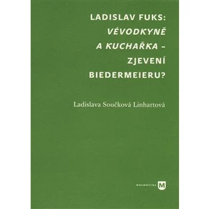 Vévodkyně a kuchařka - zjevení biedermeieru?