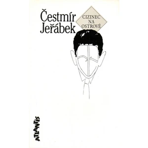 Cizinec na ostrově - Jeřábek Čestmír