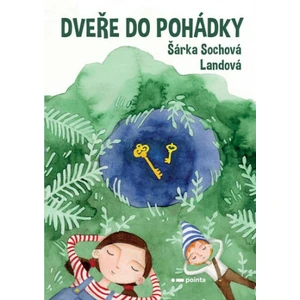 Dveře do pohádky - Šárka Sochová Landová