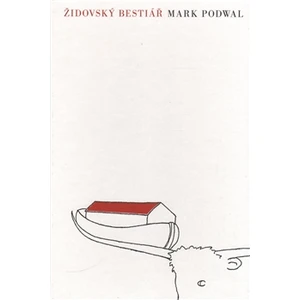 Židovský bestiář - Podwal Mark