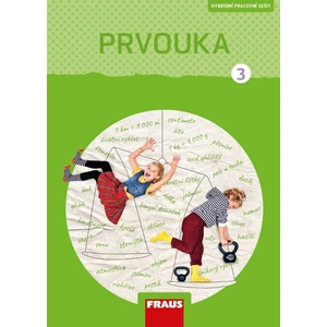 Prvouka 3 – nová generace -- Hybridní pracovní sešit