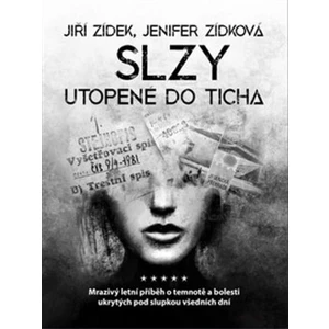 Slzy utopené do ticha - Jiří Zídek, Jenifer Zídková