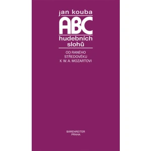 ABC hudebních slohů -- Od raného středověku k W. A. Mozartovi