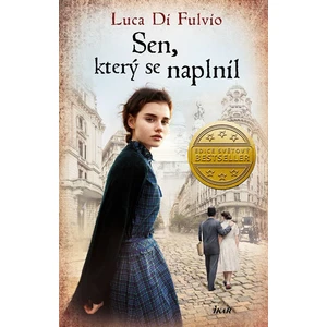 Sen, který se naplnil - Luca Di Fulvio