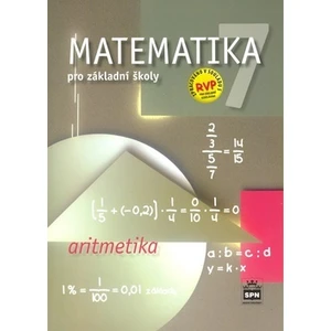 Matematika 7 pro základní školy Aritmetika - Zdeněk Půlpán