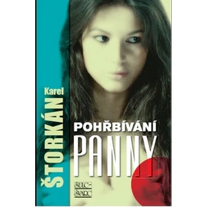 Pohřbívání panny - Karel Štorkán