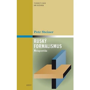 Ruský formalismus -- Metapoetika - Steiner Petr