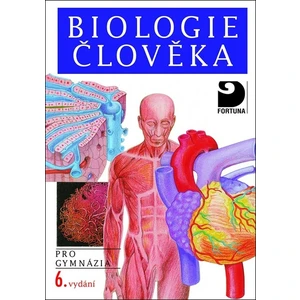 Biologie člověka pro gymnázia - Novotný Ivan, Michal Hruška