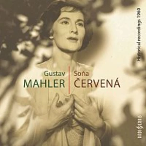 Soňa Červená – Mahler: Historical Recordings 1960 CD