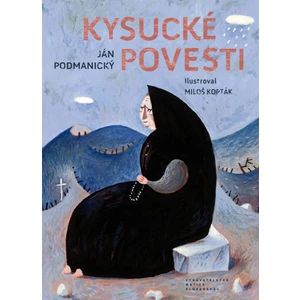 Kysucké povesti - Ján Podmanický