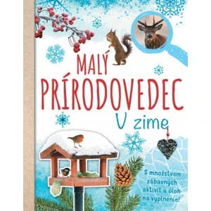 Malý prírodovedec V zime - Anita van Saan