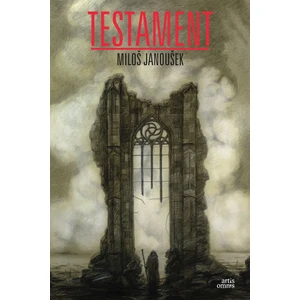 Testament - Miloš Janoušek