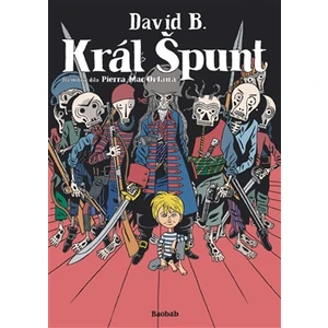 Král Špunt - David B.