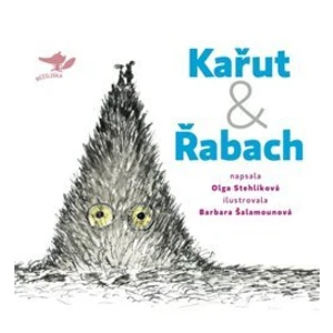 Kařut a Řabach - Olga Stehlíková, Barbara Šalamounová