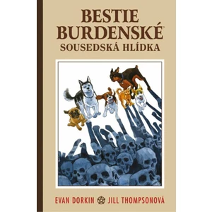 Bestie burdenské 2 - Sousedská hlídka - Dorkin Evan