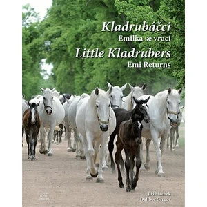 Kladrubáčci - Emilka se vrací / Little Kladrubers Emi Returns - Dalibor Gregor, Machek Jiří