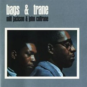 Bags & Trane - JACKSON MILT,JOHN COLTRANE [CD album]