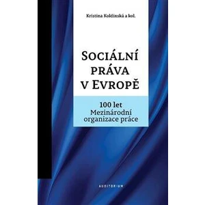 Sociální práva v Evropě - Kristina Koldinská