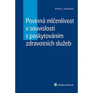 Povinná mlčenlivost v souvislosti s poskytováním zdravotních služeb