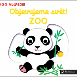 Objevujeme svět! ZOO -- MiniPEDIE - Choux Nathalie