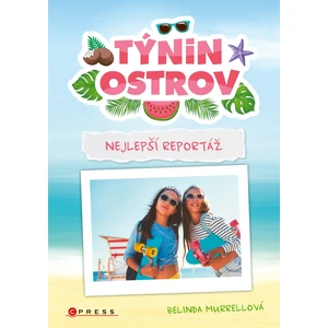 Týnin ostrov Nejlepší reportáž - Belinda Murrellová