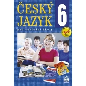 Český jazyk 6 pro základní školy - Eva Hošnová