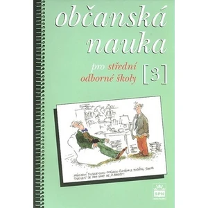 Občanská nauka 3 pro střední odborné školy - Vladislav Dudák