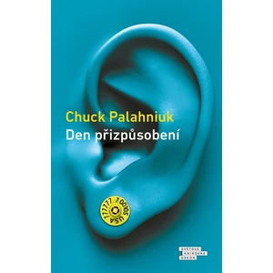 Den přizpůsobení - Chuck Palahniuk