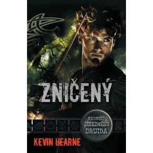 Zničený - Kevin Hearne