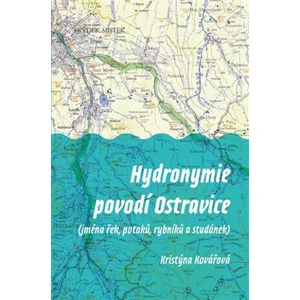 Hydronymie povodí Ostravice - Kristýna Kovářová