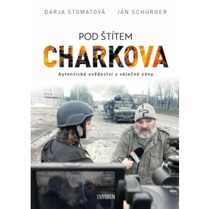 Pod štítem Charkova - Darja Stomatova, Jan Schürger