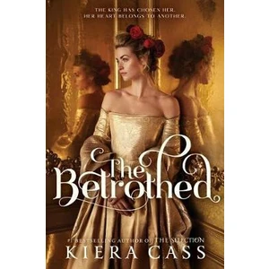 The Betrothed - Kiera Cassová