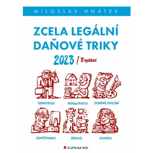 Zcela legální daňové triky 2023, Hnátek Miloslav